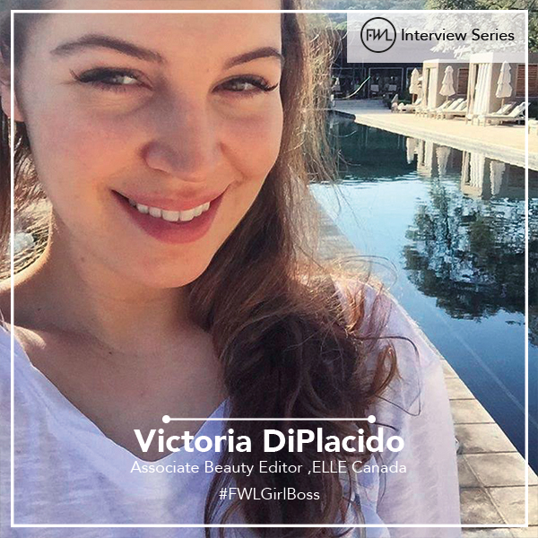 Victoria DiPlacido , Associate Beauty Editor ,ELLE Canada