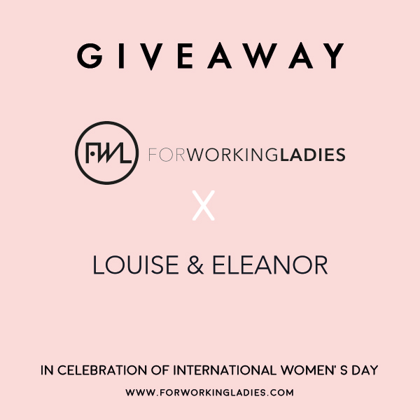 FWL x Louise and Eleanor GIVEAWAY