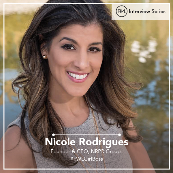 #FWLGIRLBOSS: 5 PR Tips for Female Entrepreneurs from a <em>PR Guru</em> , <strong>Nicole Rodrigues</strong>